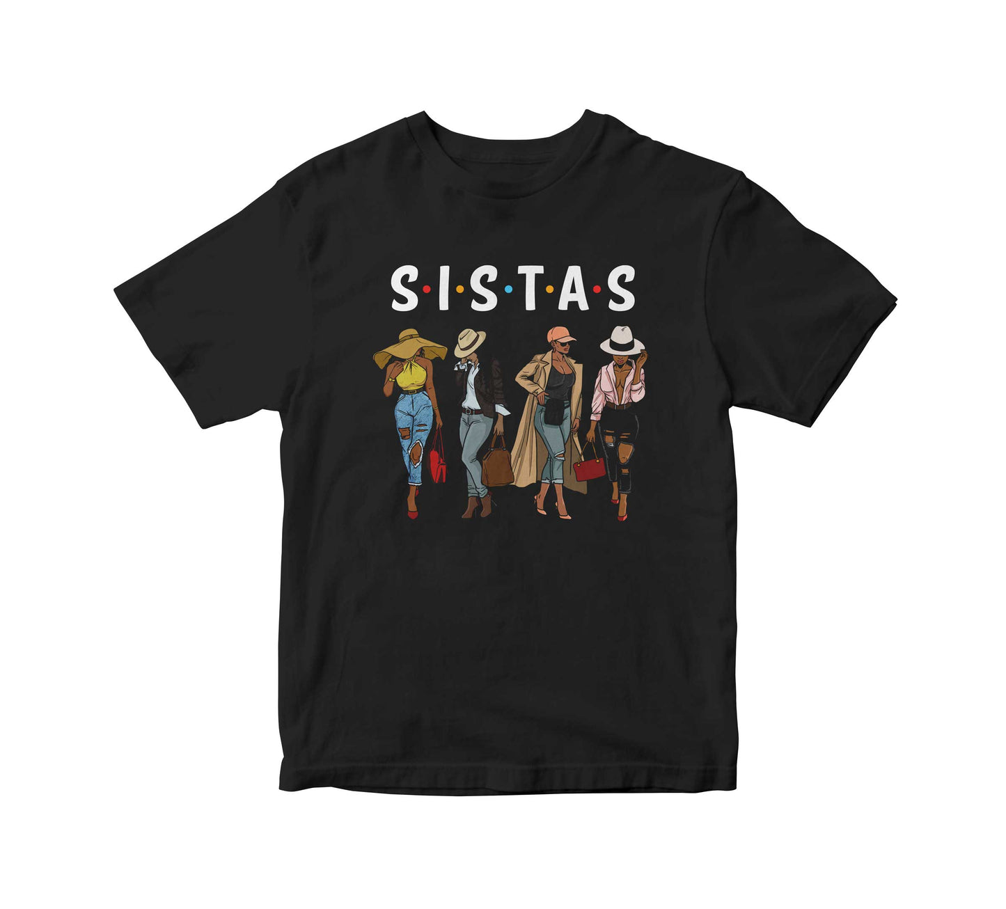 Sistas Adult Unisex T-Shirt