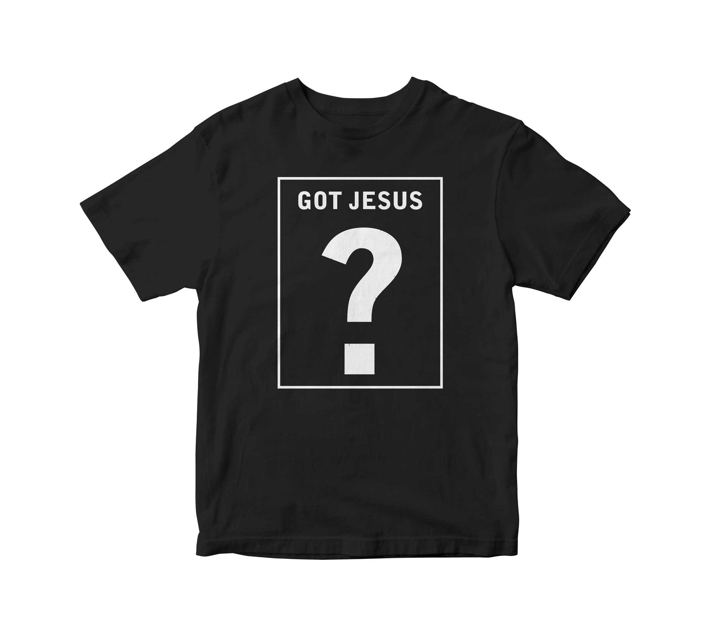 Got Jesus? Adult Unisex T-Shirt