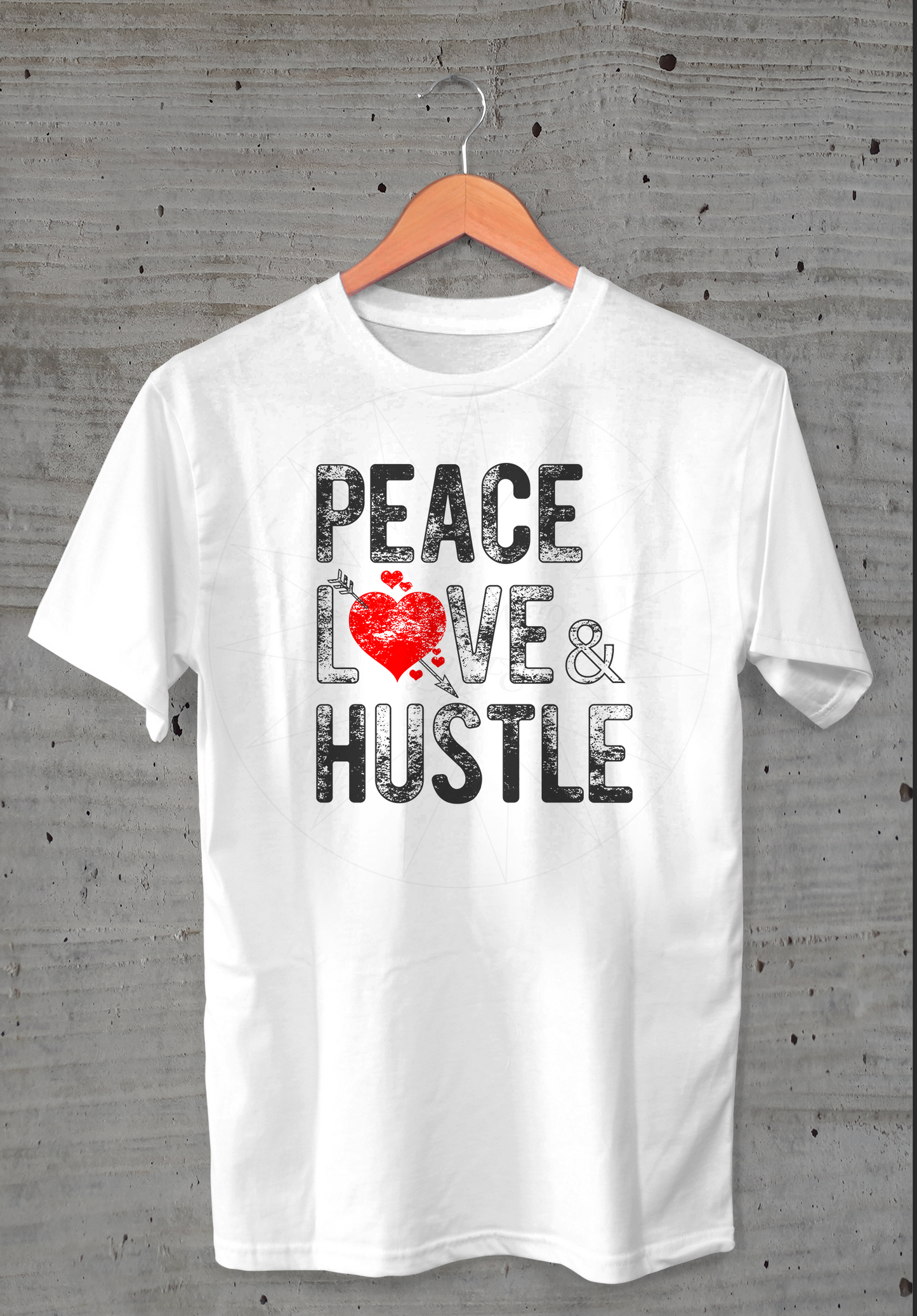Peace Love Hustle Adult Unisex T-Shirt