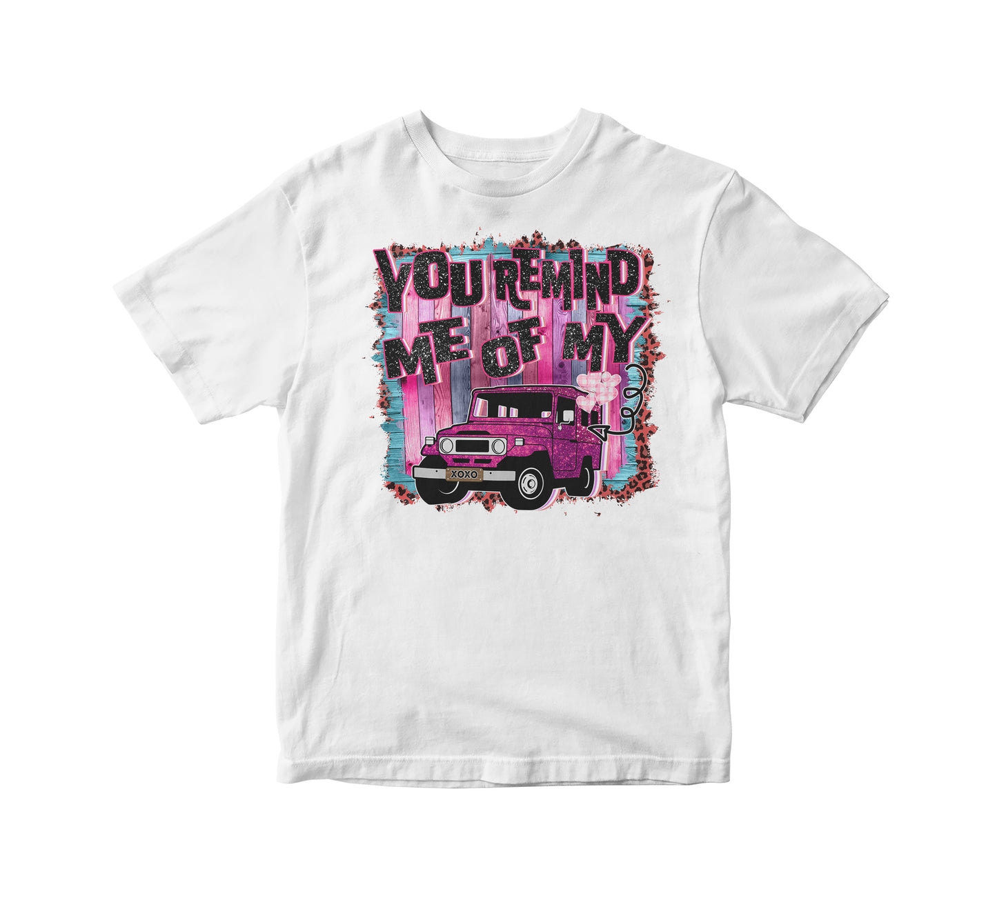 You Remind Me of My Jeep Adult Unisex T-Shirt