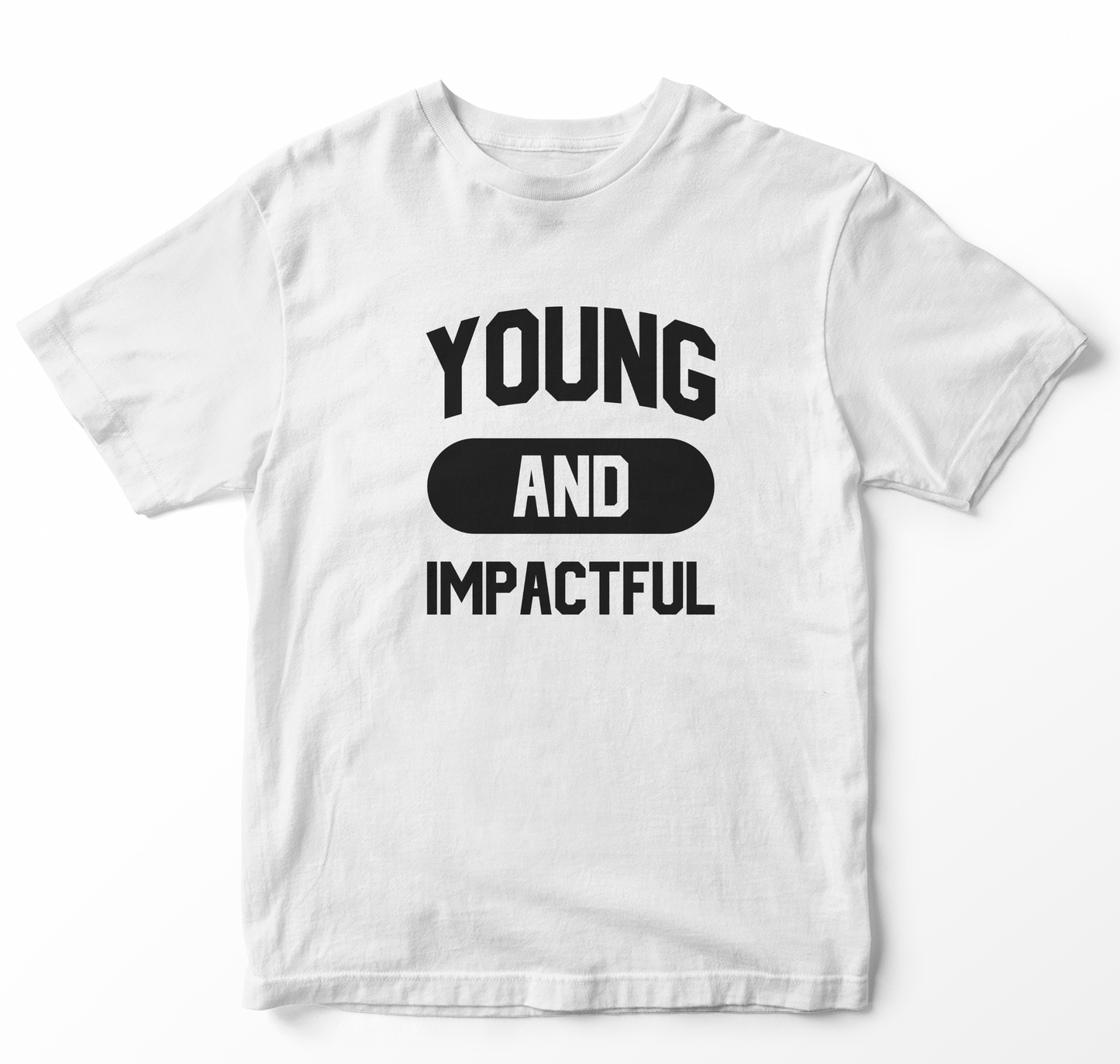 Young and Impactful Badge Adult Unisex T-Shirt