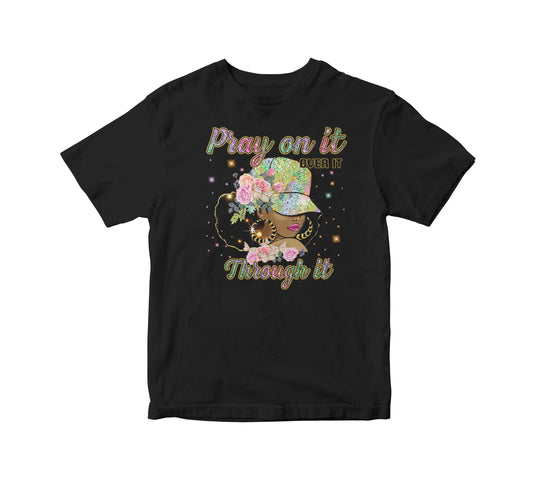 Pray On It Adult Unisex T-Shirt