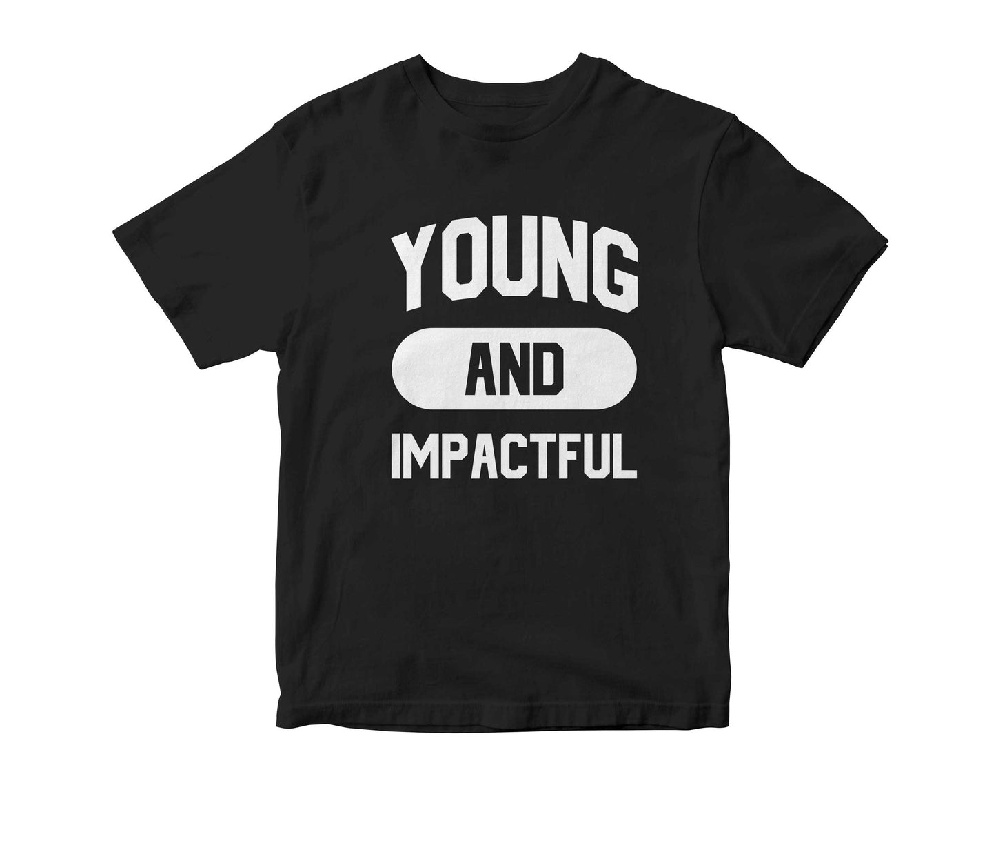Young and Impactful Badge Kids Unisex T-Shirt