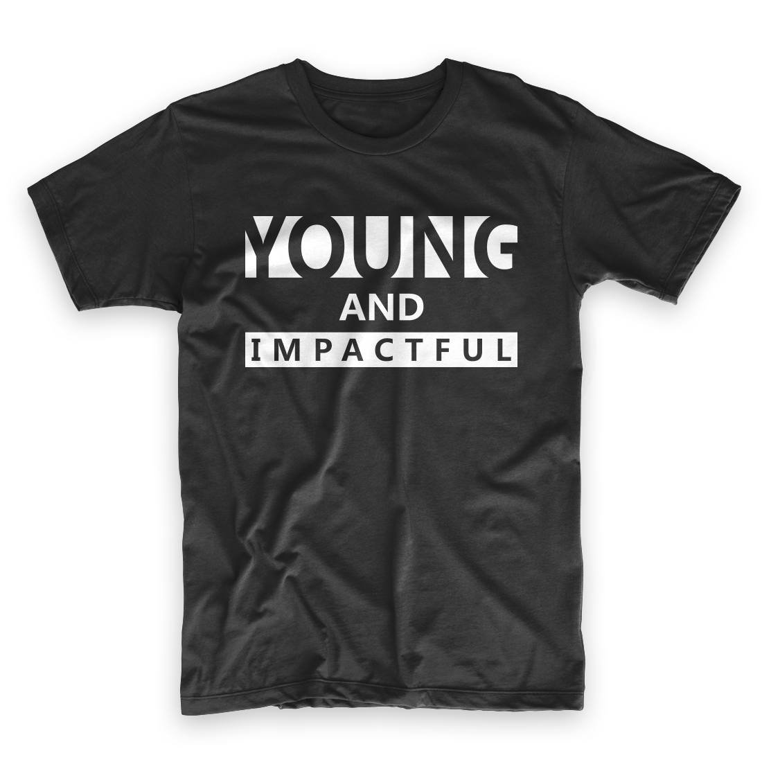 Young and Impactful Adult Unisex T-Shirt
