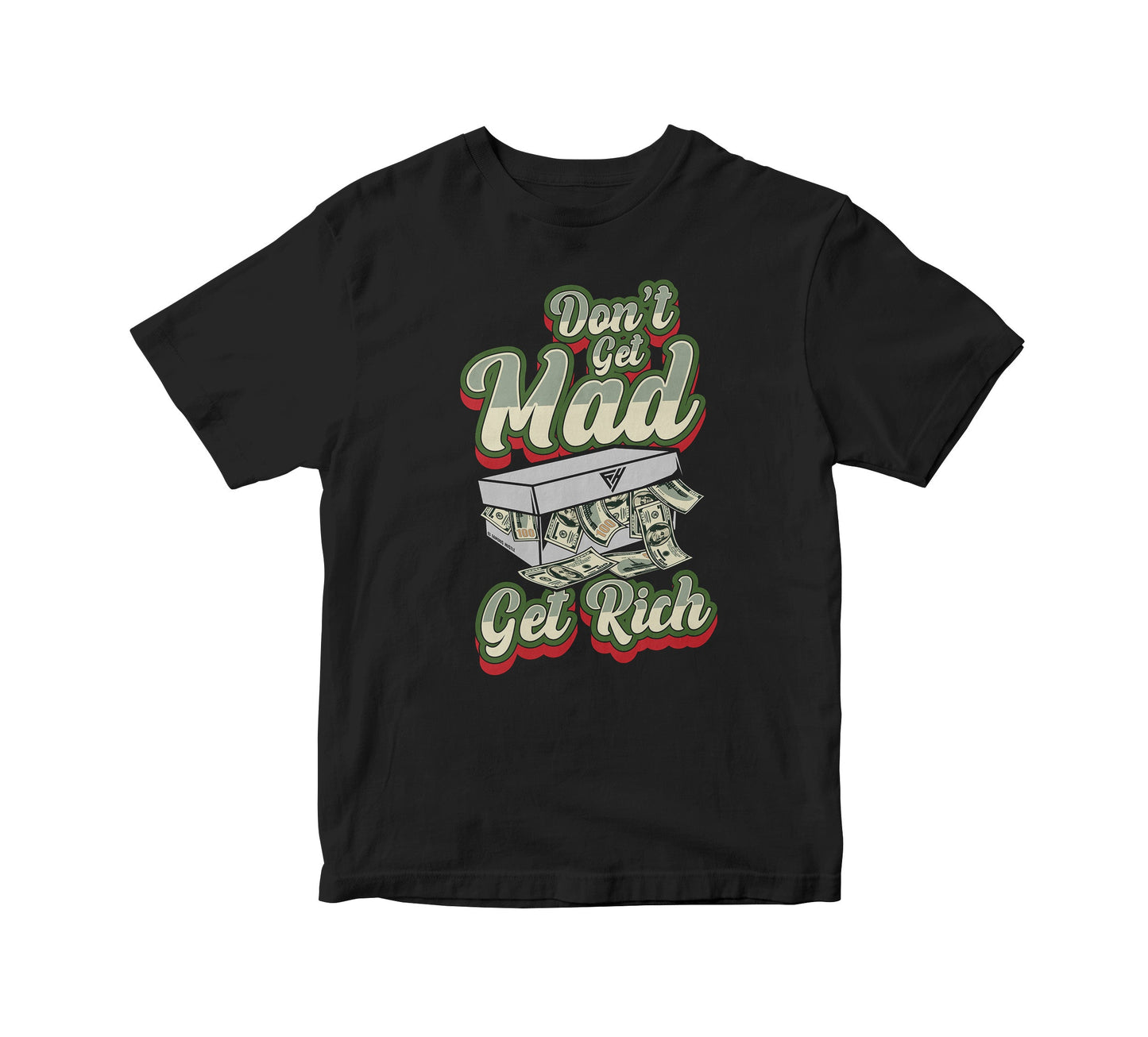 Don't Get Mad, Get Rich Kids Unisex T-Shirt