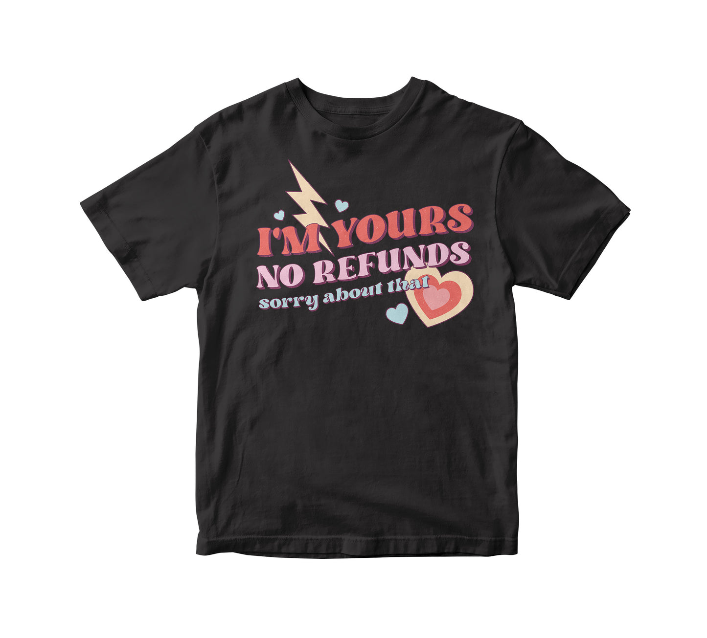 I'm Yours Adult Unisex T-Shirt