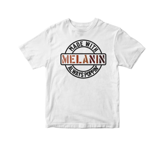 Made with Melanin! Kids Unisex T-Shirt