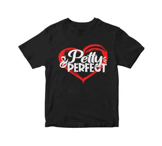 Petty and Perfect Kids Unisex T-Shirt