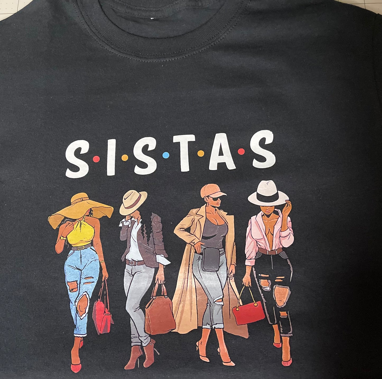 Sistas T-Shirt Actual Print
