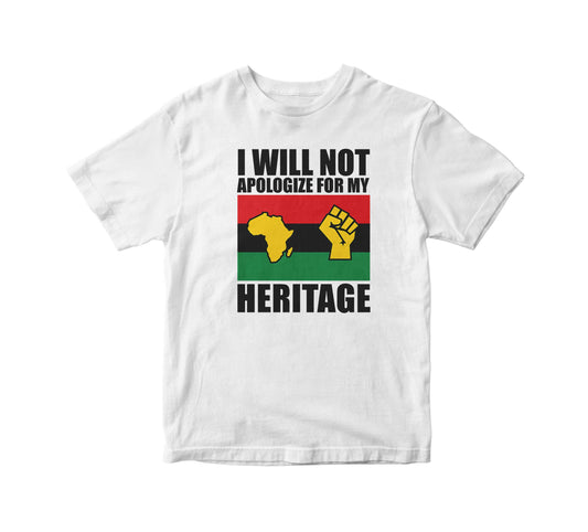 I Will Not Apologize For My Heritage Kids Unisex T-Shirt